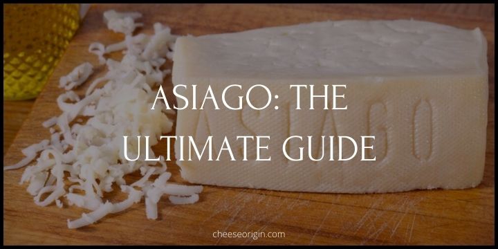 Asiago Cheese vs Parmesan: Comparing Italian Cheeses